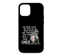 Custodia per iPhone 12/12 Pro The Devil Saw Me With My Head Down Thought He'D Won Knights