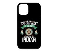 Custodia per iPhone 12/12 Pro Trust The Government Just Ask An Indian Native American Day