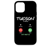 Custodia per iPhone 12/12 Pro Tucson sta chiamando e devo andare in Arizona in viaggio