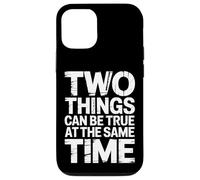 Custodia per iPhone 12/12 Pro Two Things Can Be True At The Same Time Pensieri -