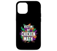 Custodia per iPhone 12/12 Pro Victim Of Chicken Math Funny Backyard Poultry Farmer