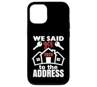 Custodia per iPhone 12/12 Pro We Said Yes To The Address 2026 First Time Homeowner Couples