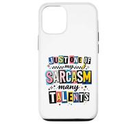 Custodia per iPhone 12/12 Pro Witty Sarcasm Molti Talenti Detto Umoristico