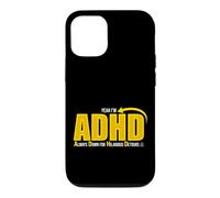 Custodia per iPhone 12/12 Pro Yeah I'm ADHD Always Down For Hilarious Detours