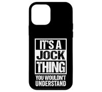 Custodia per iPhone 12 mini A Jock Thing You Wouldn't Understand First Name Nickname