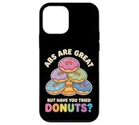 Custodia per iPhone 12 mini Abs Are Great But Have You Tried Donuts