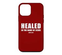 Custodia per iPhone 12 mini Acts 3:16 Healed in The Name of JESUS!