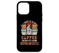 Custodia per iPhone 12 mini All I Want Is To Drink Coffee & Pet My Dog Australian Cattle