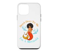 Custodia per iPhone 12 mini Beach Don't Try Me I'm A Mermaid Funny Black Sirene Donne