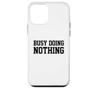 Custodia per iPhone 12 mini Busy Doing Nothing