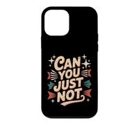 Custodia per iPhone 12 mini Can You Just Not Confine del sarcasmo irritato