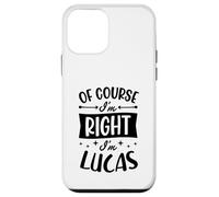 Custodia per iPhone 12 mini Certo che ho ragione I'm Lucas Nome personalizzato