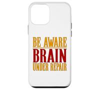 Custodia per iPhone 12 mini Commozione cerebrale Be Aware Brain Under Repair Commozione cerebrale