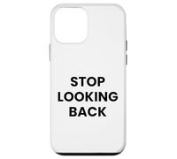 Custodia per iPhone 12 mini Cover "Stop Looking Back" - IPhone 17/17 Pro/ 17 Pro Max