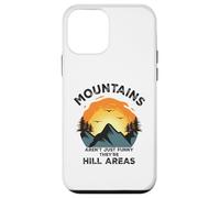 Custodia per iPhone 12 mini Dad Joke Word Pun Mountains aren't Funny They're Hill Areas