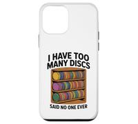 Custodia per iPhone 12 mini Divertente disco da golf per uomo e donna I have too many disc