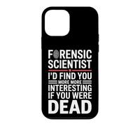 Custodia per iPhone 12 mini Divertente scienziato forense dicendo che ti trovo di più