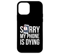 Custodia per iPhone 12 mini Divertente scusa Sorry My Phone is Dying Tshirt Conversation