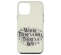Custodia per iPhone 12 mini Dove c'è una volontà, c'è un proverbio che dà potere