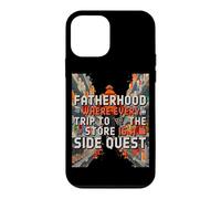 Custodia per iPhone 12 mini FATHERHOOD WHERE EVERY TRIP TO THE STORE IS A SIDE QUEST