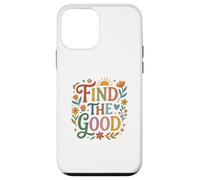 Custodia per iPhone 12 mini Find Good Uplifting Happy Floral Design Find your Good
