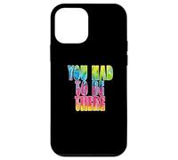 Custodia per iPhone 12 mini Fun You Had To Be There Colorful Tie Dye Design