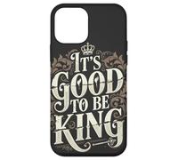 Custodia per iPhone 12 mini Funny It's Good To Be The King, Best Dad, Festa del papà