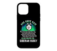 Custodia per iPhone 12 mini God Once Said God Created The Siberian Husky Funny Dog Lover