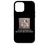 Custodia per iPhone 12 mini I Can Handle It Simpatico Gatto Meme Divertente Umorismo esistenziale