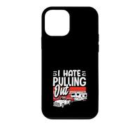 Custodia per iPhone 12 mini I Hate Pull Out Funny RV Camper Trailer Truck