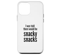 Custodia per iPhone 12 mini I Was Told There Would Be Snacky Snacks Funny Comfort Food