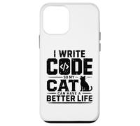 Custodia per iPhone 12 mini I write code so my cat can have a better life funny geek
