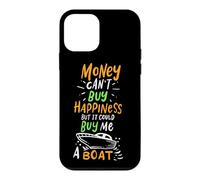 Custodia per iPhone 12 mini Il denaro non può comprare la felicità ma potrebbe comprarmi una barca