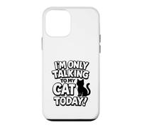 Custodia per iPhone 12 mini I'm Only Talking To My Cat Today - Scritta divertente con gatti