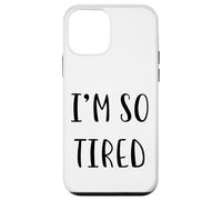 Custodia per iPhone 12 mini I'm so tired Divertente Idea Bianca Lie Party