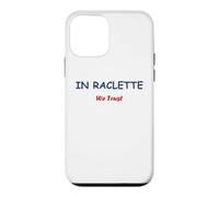 Custodia per iPhone 12 mini In Raclette we trust fromage humour Raclette