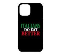 Custodia per iPhone 12 mini Italians Do Eat Better Funny Italian Pride Italia Citazione