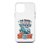 Custodia per iPhone 12 mini I've Talked The Talk And Walked The Walk Now I'm Gonna Sit