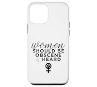Custodia per iPhone 12 mini Le donne dovrebbero essere oscene e sentite uno slogan femminista divertente