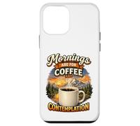 Custodia per iPhone 12 mini Le mattine sono dedicate al caffè e alla contemplazione