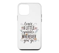 Custodia per iPhone 12 mini Leave a Little Sparkle Wherever You Go Carino Scritta floreale