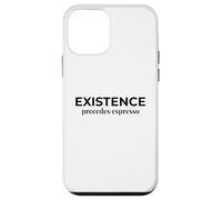 Custodia per iPhone 12 mini L'esistenza precede la filosofia divertente dell'espresso