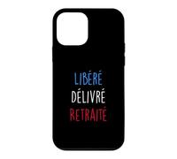 Custodia per iPhone 12 mini Libéré delivré retraité T-shirt retraite Humour