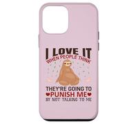 Custodia per iPhone 12 mini Maglietta con scritta in inglese "I Love It When People Think Sloths Lover", idea regalo