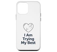 Custodia per iPhone 12 mini Maglietta "I Am Trying My Best" | Supporto per la salute mentale positivo