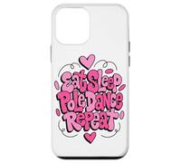 Custodia per iPhone 12 mini Mangiare Dormire Pole Dance Ripeti Groovy Divertimento