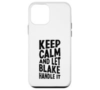 Custodia per iPhone 12 mini Mantieni la calma e lascia che Blake se ne occupi Nome divertente