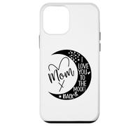 Custodia per iPhone 12 mini Mom I Love You to Moon & Back Mother I Love My Awesome Moms