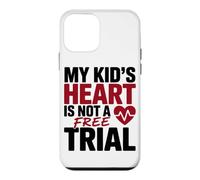 Custodia per iPhone 12 mini MY KID'S HEART IS NOT A FREE TRIAL