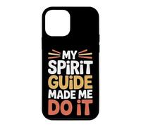 Custodia per iPhone 12 mini My Spirit Guide Made Me Do It Viaggio spirituale -